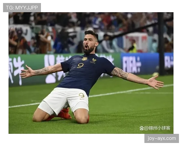 吉鲁体能状态成焦点，高强度比赛考验法国锋线核心